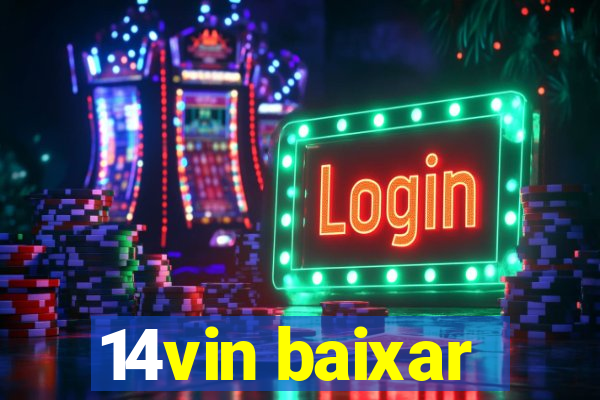 14vin baixar